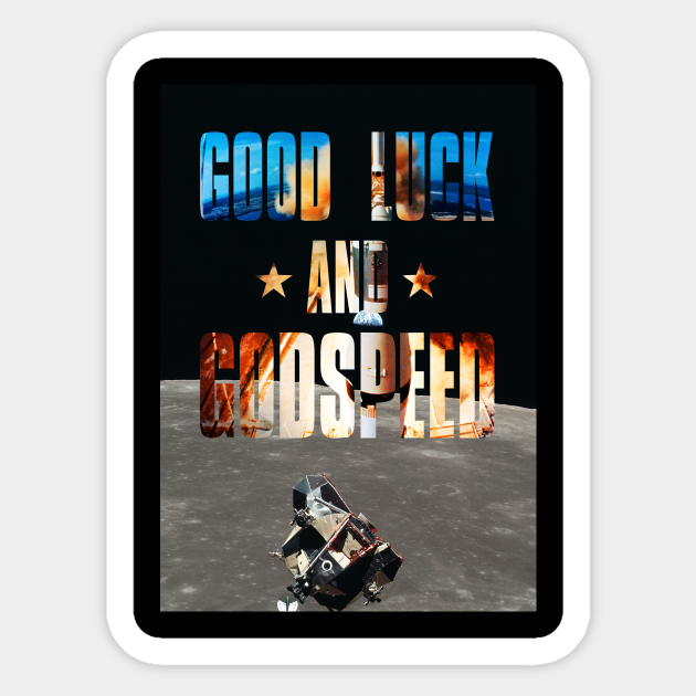 Good Luck and Godspeed Elon Musk Quote Sticker TeePublic(05)